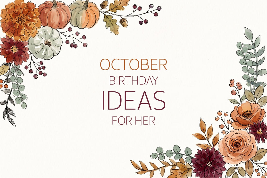 October birthday ideas for her, framed by pumpkins, autumn leaves, berries and roses