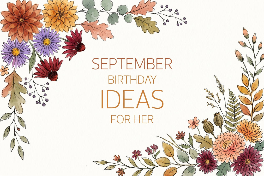 September birthday ideas for her, framed by asters, chrysanthemums, dahlias and autumn leaves